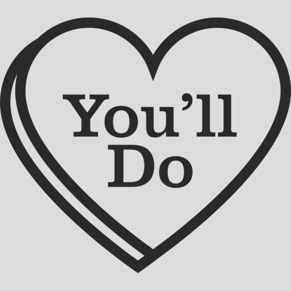 You'll Do Valentine Thumbnail